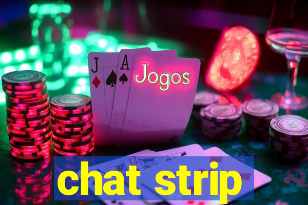 chat strip